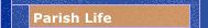 Parish Life